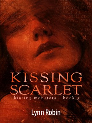 cover image of Kissing Scarlet (Kissing Monsters 3)